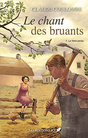 COULOMBE, Claude: Le chant des bruants (3 volumes)