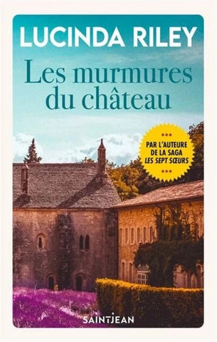 RILEY, Lucinda: Les murmures du château