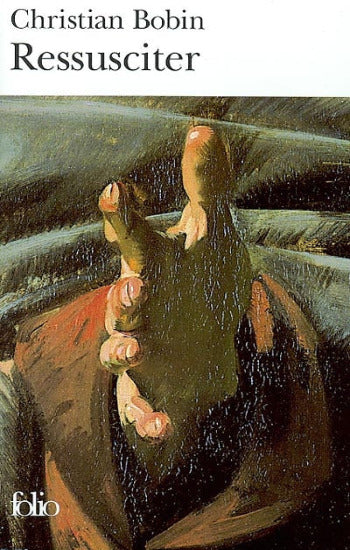 BOBIN, Christian: Ressusciter