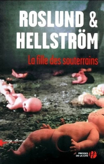 ROSLUND, Anders; HELLSTROM, Borge: La fille des souterrains