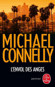 CONNELLY, Michael: L'envol des anges