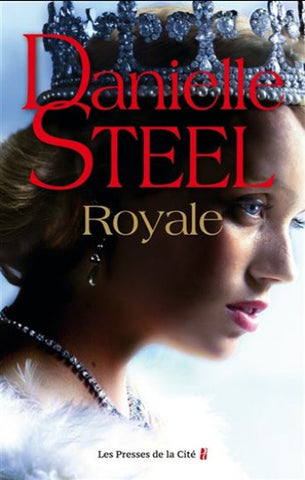 STEEL, Danielle: Royale