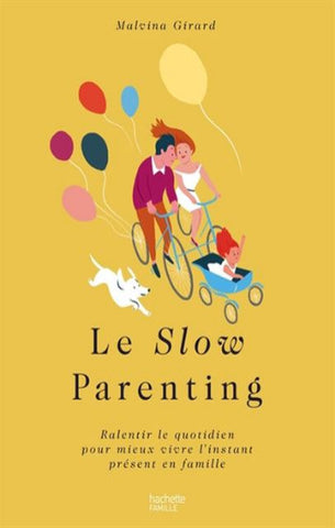 GIRARD, Malvina: Le slow parenting