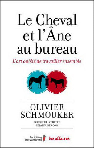 SCHMOUKER, Olivier: Le cheval et l'âne au bureau