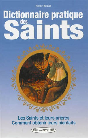 BONVIN, Émilie: Dictionnaire pratique des Saints