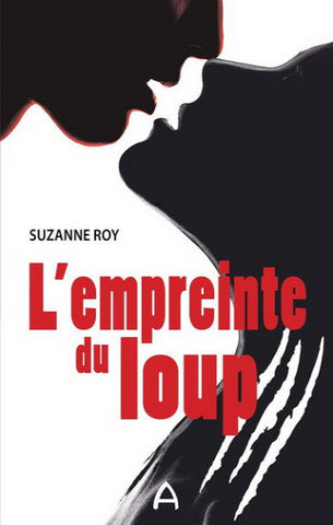 ROY, Suzanne: L'empreinte du loup