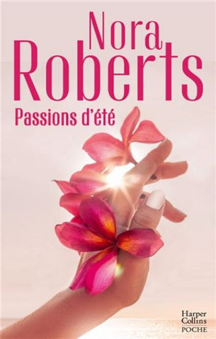 ROBERTS, Nora: Passions d'été