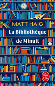 HAIG, Matt: La bibliothèque de minuit