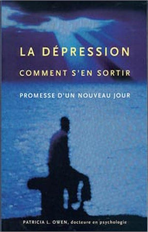 OWEN, Patricia L.: La dépression comment s'en sortir