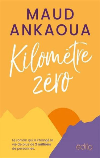 ANKAOUA, Maud: Kilomètre zéro