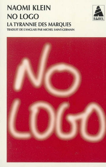 KLEIN, Naomi: No Logo