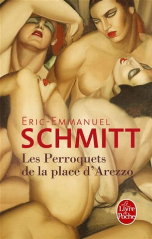 SCHMITT, Éric-Emmanuel: Les perroquets de la place d'Arezzo