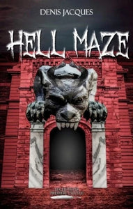 JACQUES, Denis: Hell Maze