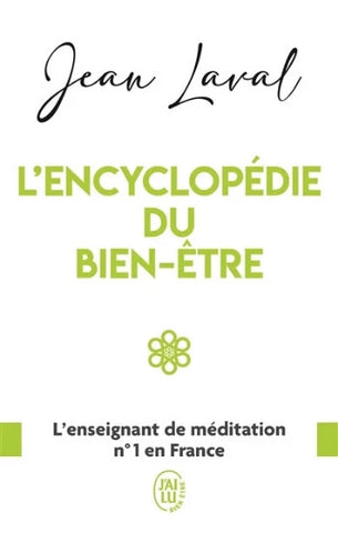 LAVAL, Jean: L'encyclopédie du bien-être