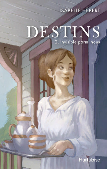 HÉBERT, Isabelle: Destins (2 volumes)