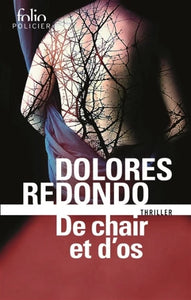 REDONDO, Dolores: De chair et d'os