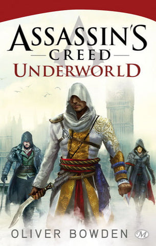 BOWDEN, Oliver: Assassin's creed : Underworld