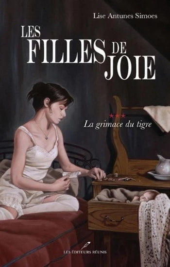 SIMOES, Lise Antunes: Les filles de joie (3 volumes)