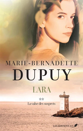 DUPUY, Marie-Bernadette: Lara (3 volumes)
