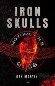 MARTIN, Gen: Iron Skulls : Motorcycle club