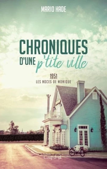 HADE, Mario: Chroniques d'une petite ville (4 volumes)