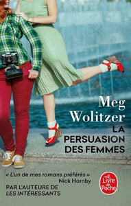 WOLITZER, Meg: La persuasion des femmes