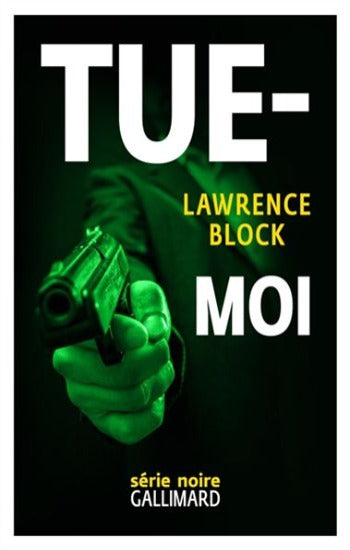 BLOCK, Lawrence: Tue-moi