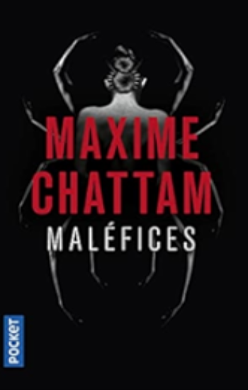 CHATTAM, Maxime: Maléfices