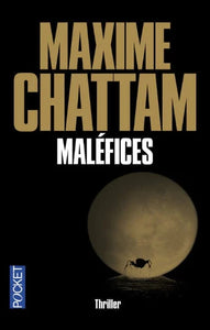 CHATTAM, Maxime: Maléfices