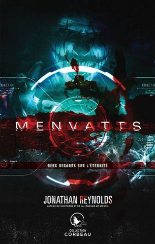 REYNOLDS, Jonathan: Menvatts - Deux regards sur l'éternité