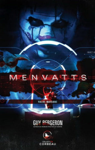 BERGERON, Guy: Menvatts - Valse macabre