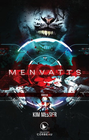 MESSIER, Kim: Menvatts - Uncia