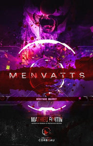 FORTIN, Mathieu: Menvatts - Héritage maudit