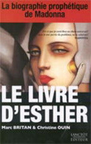 BRITAN, Marc; OUIN, Christine: Le livre d'Esther