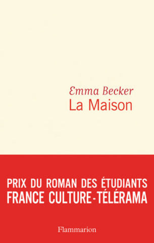BECKER, Emma: La maison