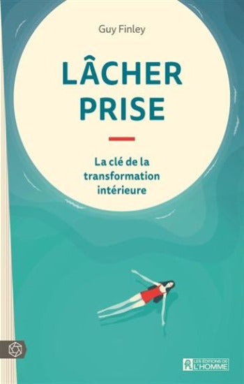 FINLEY, Guy: Lâcher prise