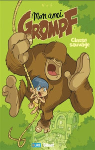 NOB: Mon ami Grompf Tome 8 : Classe sauvage