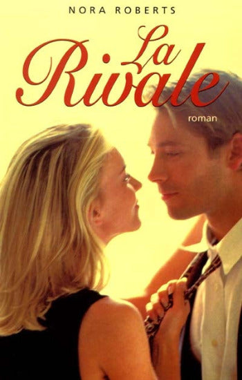 ROBERTS, Nora: La rivale