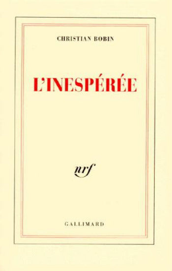 BOBIN, Christian: L'inespérée