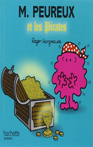 HARGREAVES, Roger: Les Monsieur Madame - M. Peureux et les pirates
