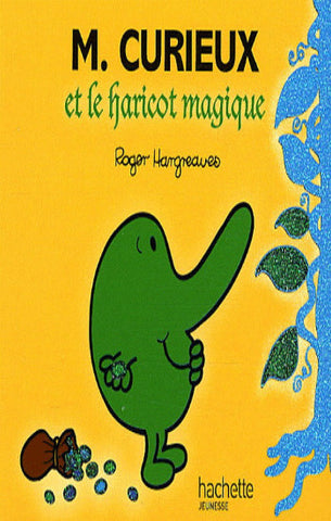 HARGREAVES, Roger: Les Monsieur Madame - M. Curieux et le haricot magique
