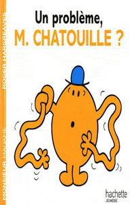 HARGREAVES, Roger: Les Monsieur Madame - Un problème, M. Chatouille ?