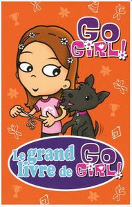 COLLECTIF: Le grand livre de Go Girl ! - Tome 4