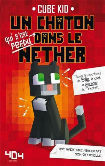 CUBE KID: Un chaton qui s'est perdu dans le Nether