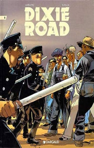 LIBIANO, Hughes; DUFAUX, Jean: Dixie Road  Tome 2