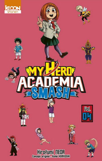 HORIKOSHI, Kohei; NEDA, Hirokumi: My hero academia smash  Tome 4