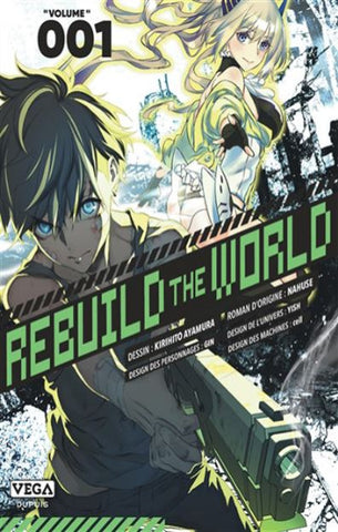 NAHUSE, AYAMURA, Kirihito: Rebuild the world  Tome 1
