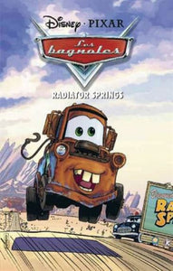 COLLECTIF: Les bagnoles  Tome 15 : Radiator springs