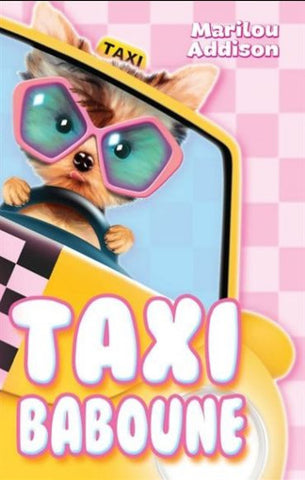 ADDISON, Marilou:  Mon mini big à moi - Taxi Baboune