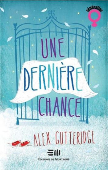 GUTTERIDGE, Alex: Une dernière chance
